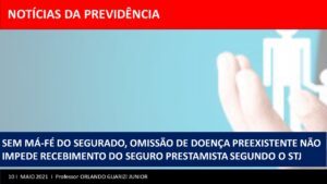 Leia mais sobre o artigo SEM MÁ-FÉ DO SEGURADO, OMISSÃO DE DOENÇA PREEXISTENTE NÃO IMPEDE RECEBIMENTO DO SEGURO PRESTAMISTA SEGUNDO O STJ