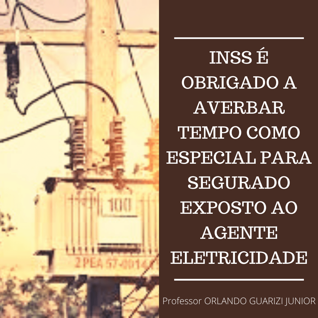 Leia mais sobre o artigo APONSENTADORIA ESPECIAL POR CONTATO COM ELETRICIDADE
