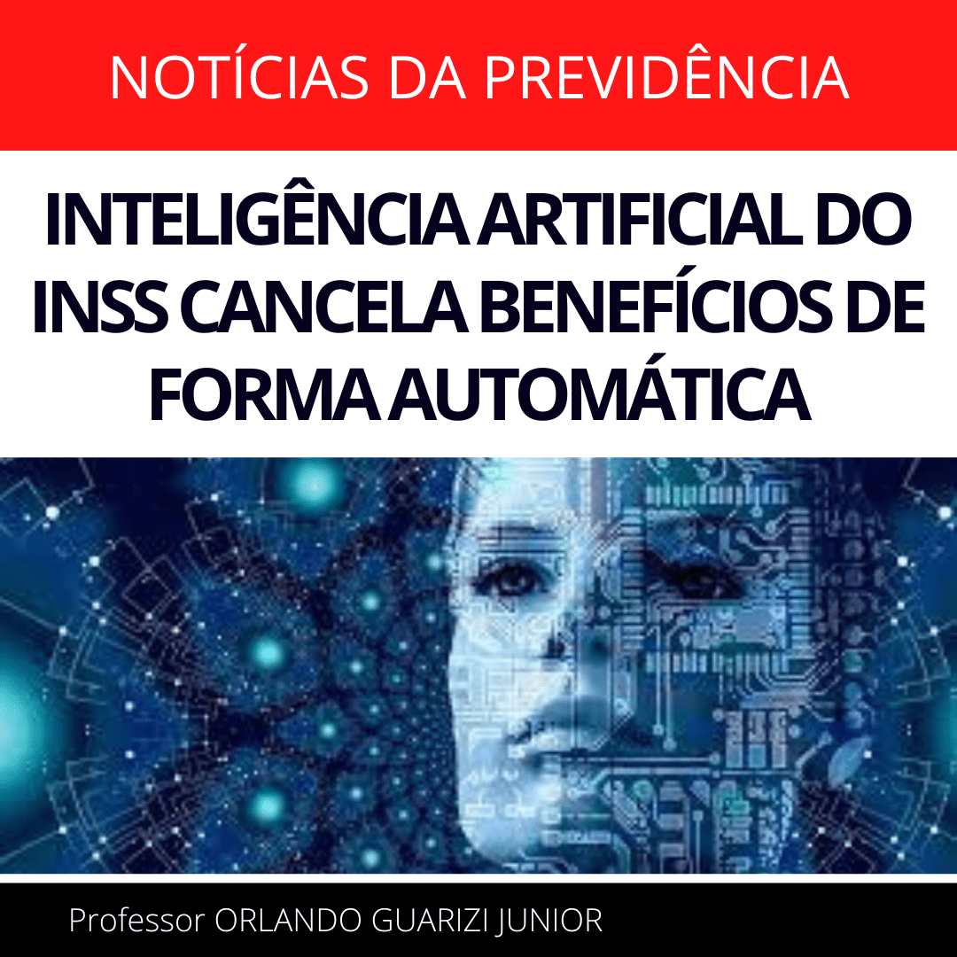Leia mais sobre o artigo INSS DIZ QUE SEGURADO ESTAVA MORTO E CANCELA O BENEFÍCIO DE FORMA INDEVIDA ATRAVÉS DE INTELIGÊNCIA ARTIFICIAL