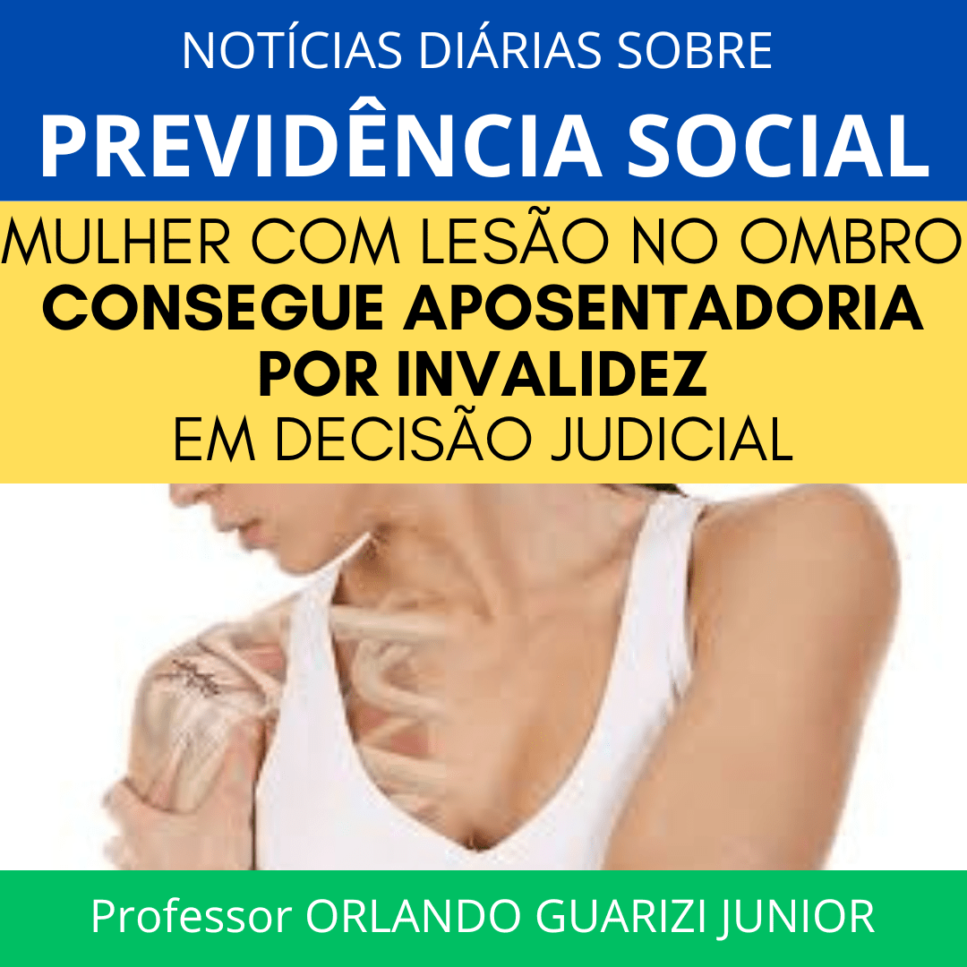 Leia mais sobre o artigo MULHER COM LESÃO NO OMBRO CONSEGUE APOSENTADORIA POR INVALIDEZ EM DECISÃO JUDICIAL