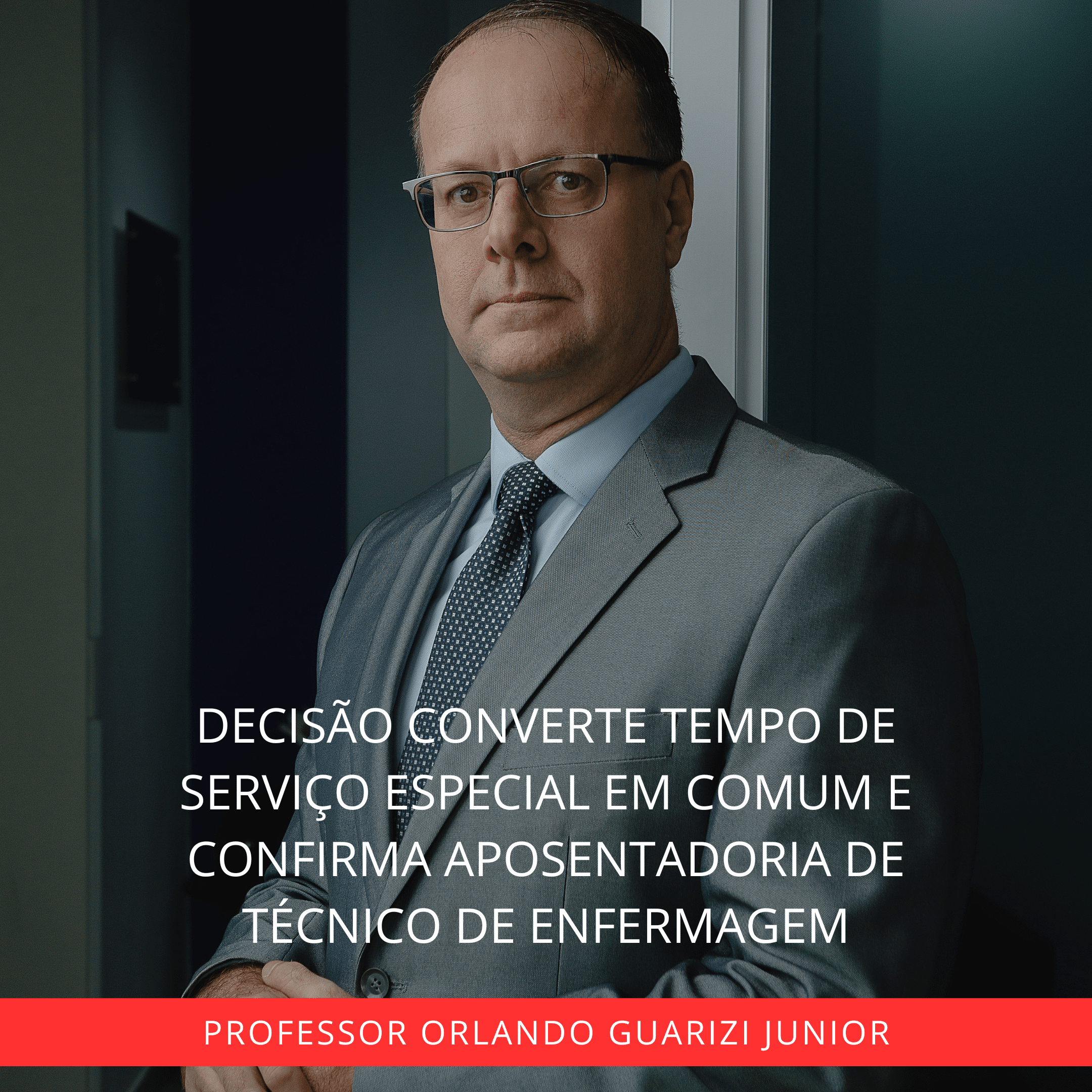 No momento, você está visualizando DECISÃO CONVERTE TEMPO DE SERVIÇO ESPECIAL EM COMUM E CONFIRMA APOSENTADORIA DE TÉCNICO DE ENFERMAGEM